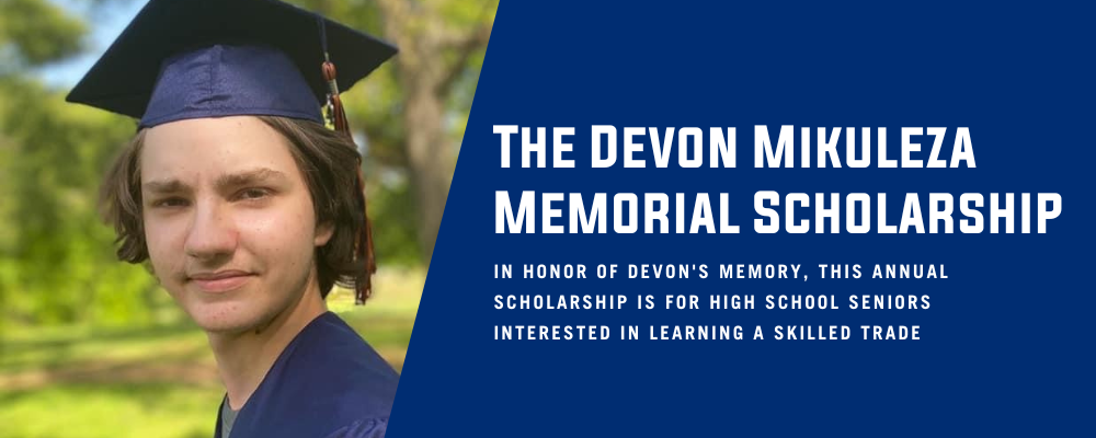 The Devon Mikuleza Memorial Scholarship 