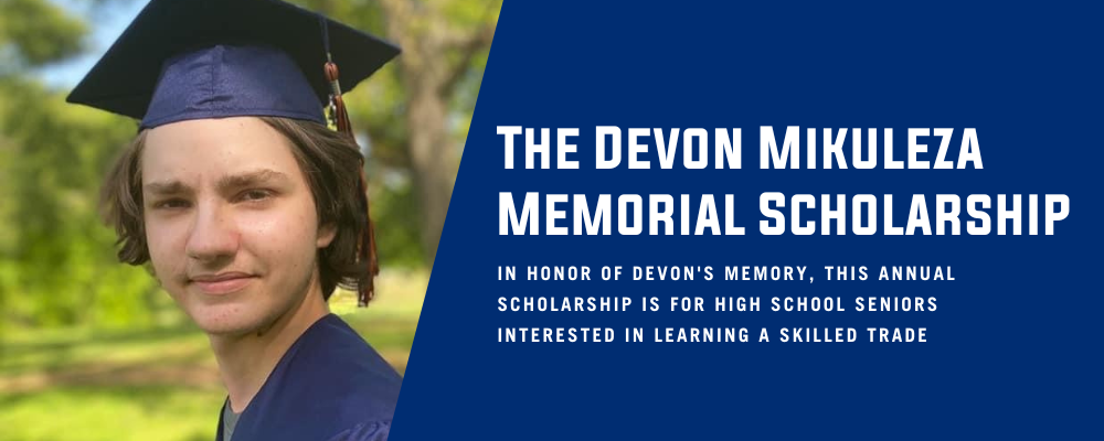 The Devon Mikuleza Memorial Scholarship