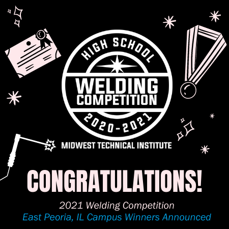 Midwest Technical Institute High School Welding Competition Awards Scholarships to Peoria Seniors