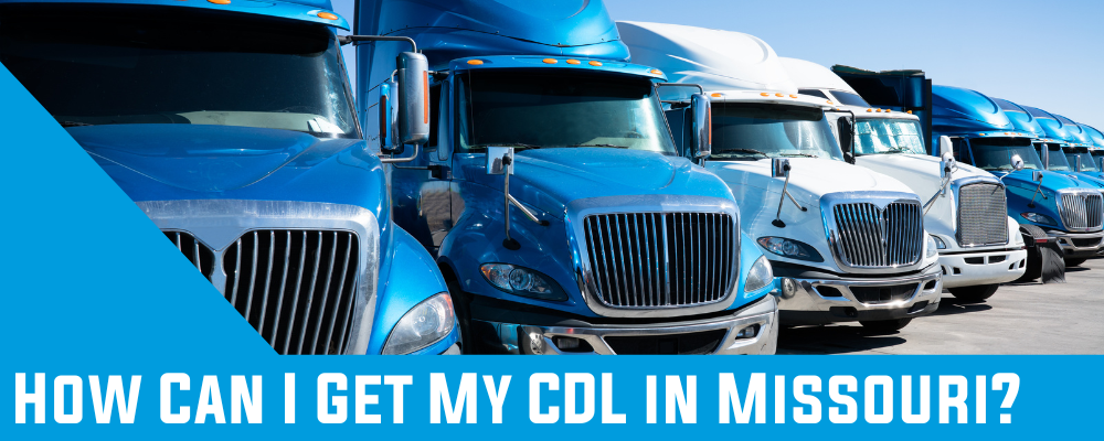 how to get a CDL in Missouri