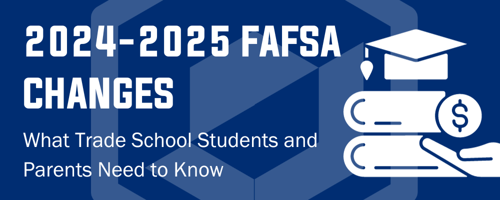 2024-2025 FAFSA Changes
